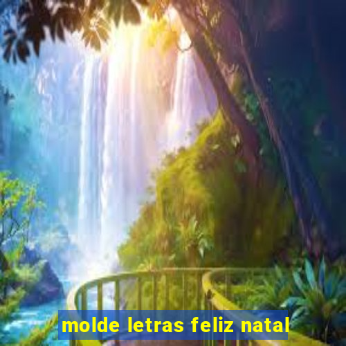 molde letras feliz natal